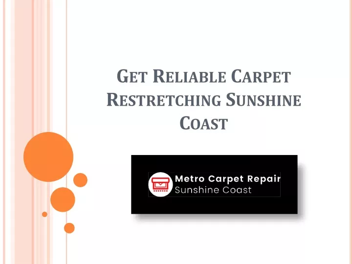 get reliable carpet restretching sunshine coast