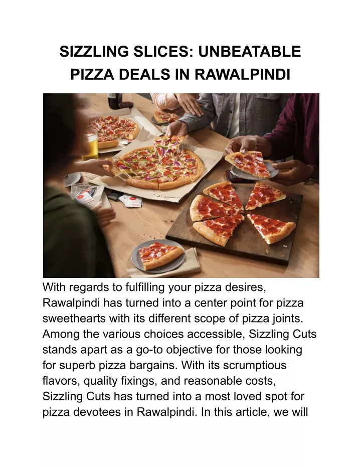 sizzling slices unbeatable pizza deals