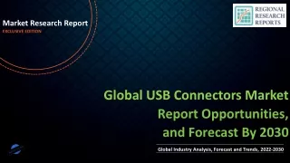 USB Connectors Market totaling over US$ 58.85 Billion by the end of 2030