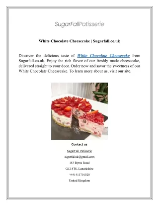 White Chocolate Cheesecake  Sugarfall.co.uk