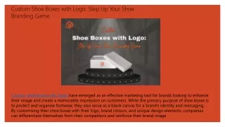 custom shoe boxes with logo step up your shoe branding game