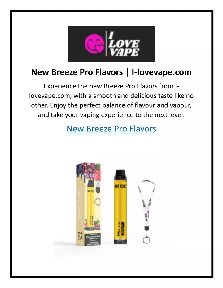 new breeze pro flavors i lovevape com