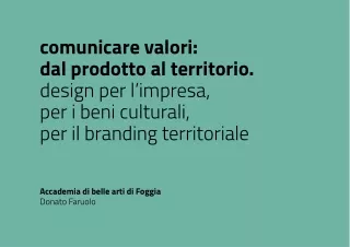 Comunicare valori: dal prodotto al territorio