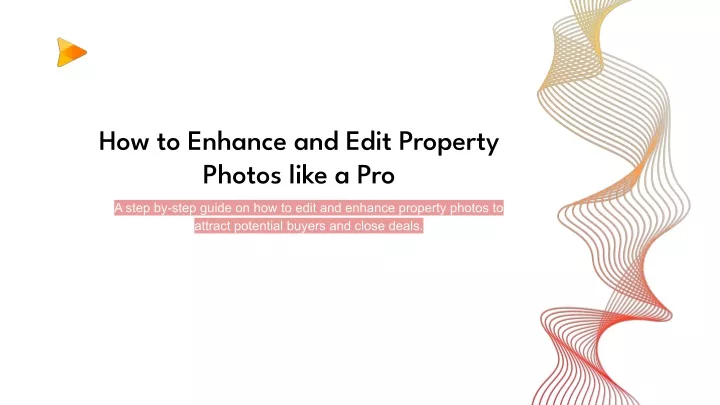 how to enhance and edit property photos like a pro