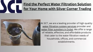 Find the Perfect Water Filtration Solution for Your Home with Silver Corner Trading