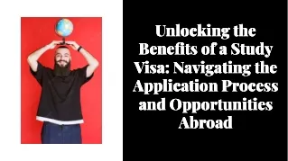 Unlocking the Benefits of Study visa