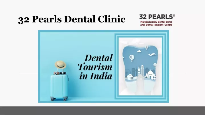 32 pearls dental clinic