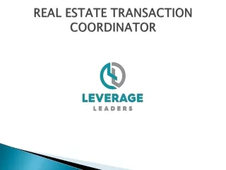 Real Estate Transaction Coordinator| Leverage Leaders