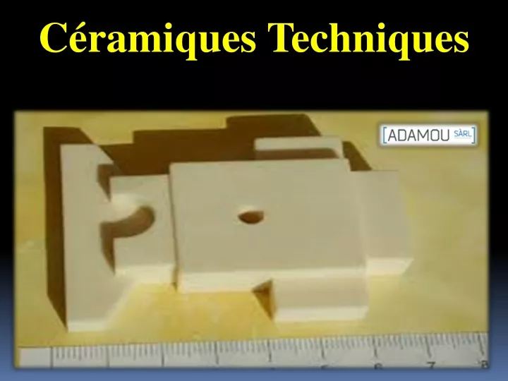 c ramiques techniques