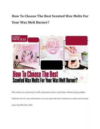 How To Choose The Best Scented Wax Melts For Your Wax Melt Burner