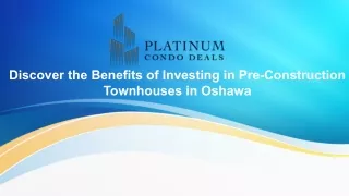 Discover the Benefits of Investing in Pre-Construction Townhouses in Oshawa