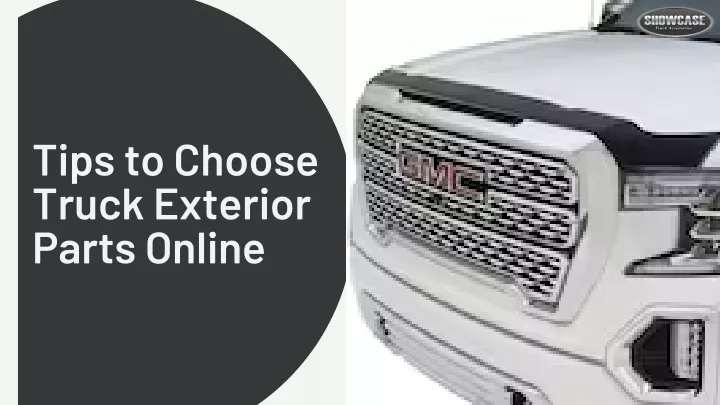 tips to choose truck exterior parts online