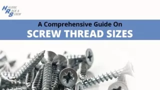 A comprehensive guide on screw thread sizes
