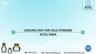 cooling unit for cold storages accel india