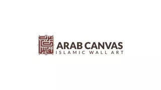 Arab Canvas - Islamic Wall Art with Original Arabic calligraphy