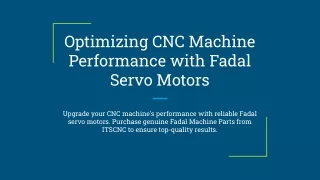 Optimizing CNC Machine Performance with Fadal Servo Motors