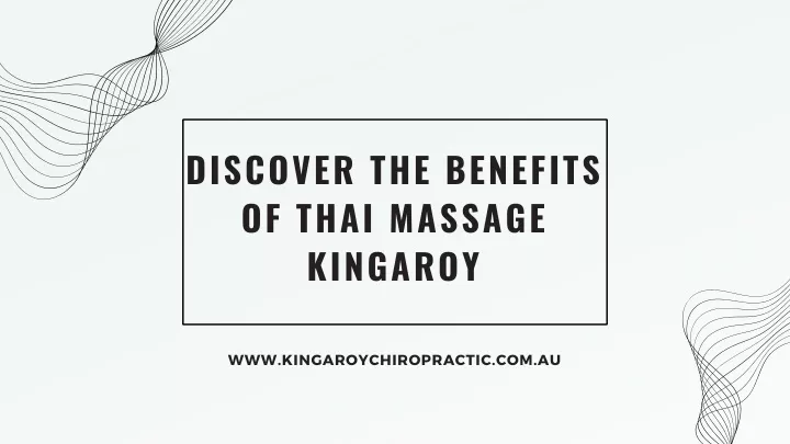 discover the benefits of thai massage kingaroy