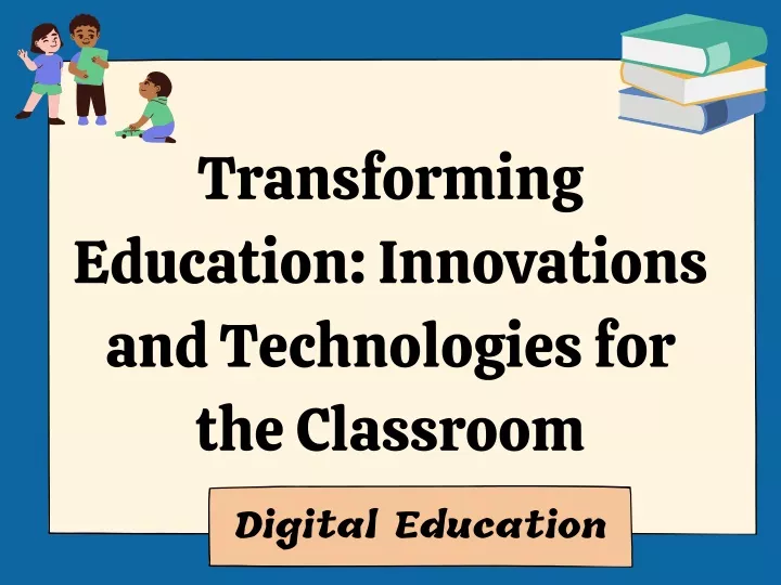 transforming education innovations