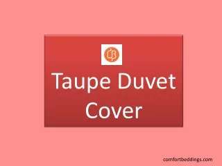 Luxury Taupe Duvet Cover Online