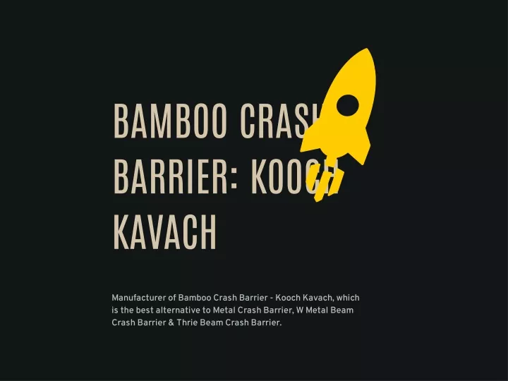 bamboo crash barrier kooch kavach