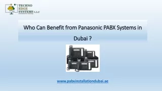 Who Can Benefit from Panasonic PABX Systems in Dubai?
