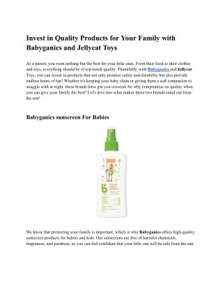 Invest in Quality Products for Your Family with Babyganics and Jellycat Toys