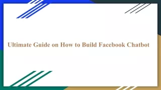 ultimate guide on how to build facebook chatbot