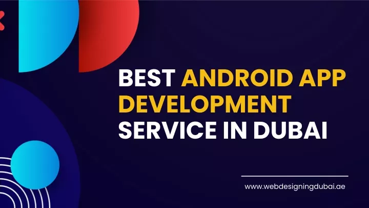 best android app development service in dubai