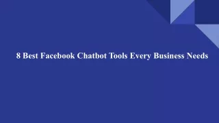 8 Best Facebook Chatbot Tools Every Business Needs