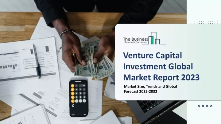 venture capital investment global market report