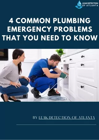 4 Common Plumbing Emergency Problems that you need to know