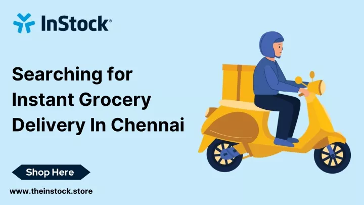 searching for instant grocery delivery in chennai