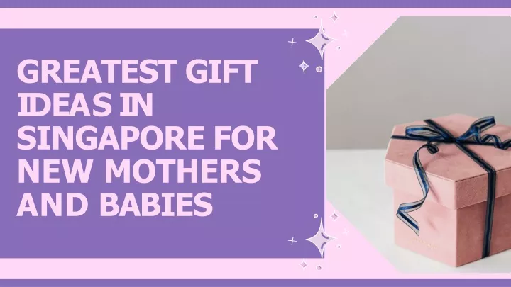 greatest gift i d e a s i n singapore