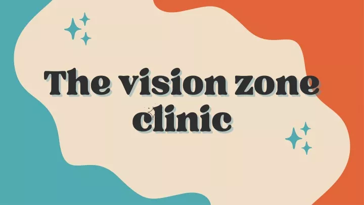 the vision zone the vision zone clinic clinic