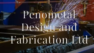 Penometal Design and Fabrication Ltd