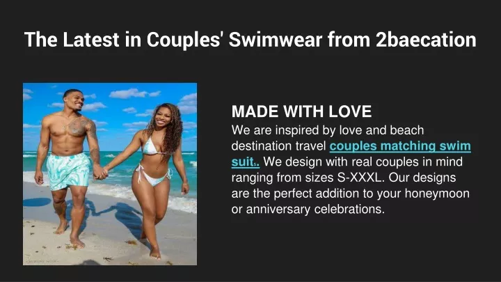 the latest in couples swimwear from 2baecation