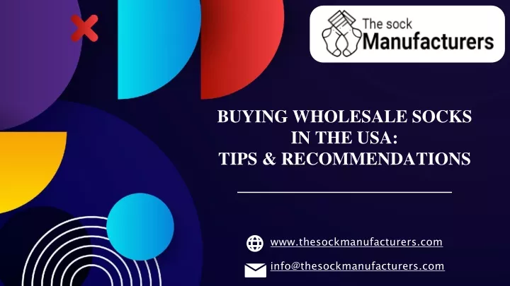 buying wholesale socks in the usa tips recommendations