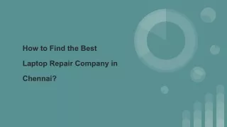 How to Find the Best Laptop Repair Company in Chennai_