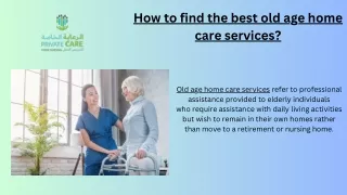 How to find the best old age home care services