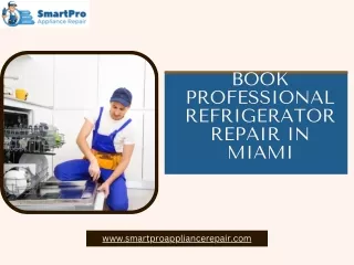 Book Professional Refrigerator Repair in Miami