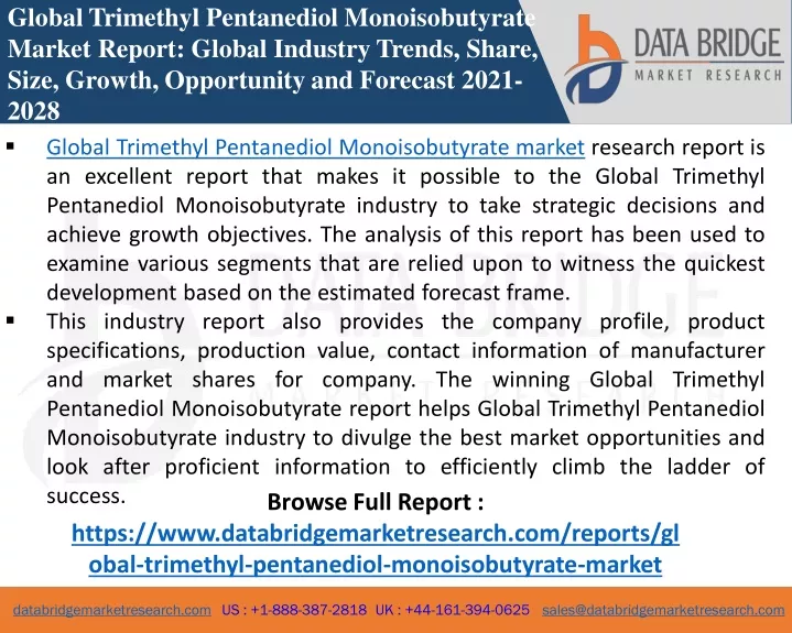 global trimethyl pentanediol monoisobutyrate