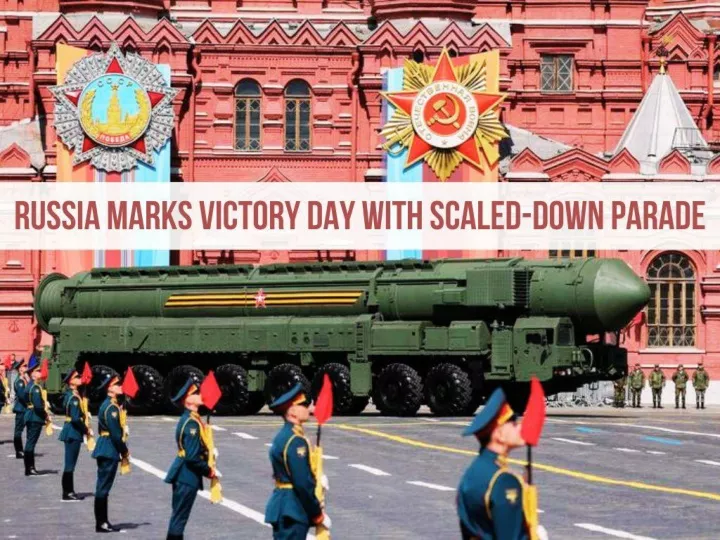 russia marks victory day with scaled down parade
