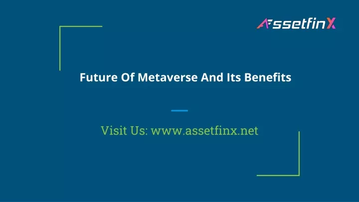 future of metaverse and its benefits