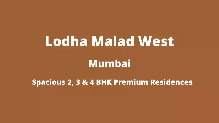 lodha malad west