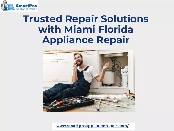 trusted repair solutions with miami florida