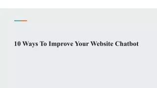 10 ways to improve your website chatbot
