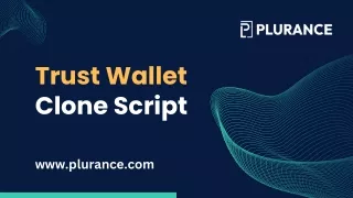 Secure Your Digital Assets with Trust Wallet Clone Script