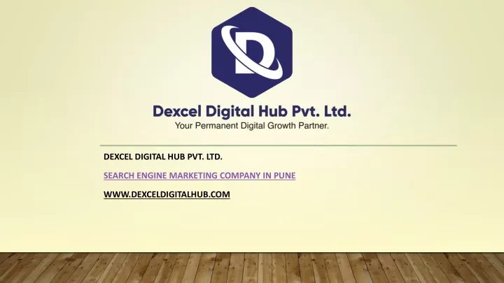 dexcel digital hub pvt ltd search engine marketing company in pune www dexceldigitalhub com