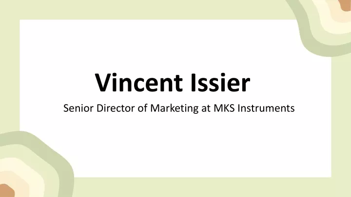 vincent issier senior director of marketing