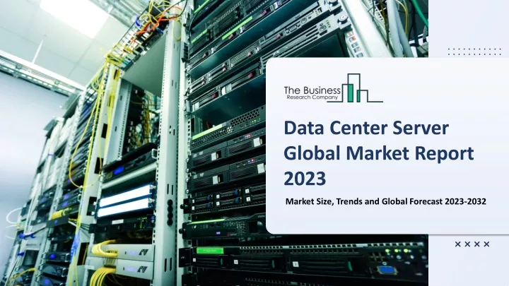 data center server global market report 2023